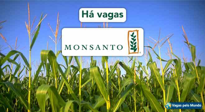 Monsanto esta contratando em diversos paises