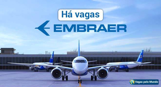 Embraer tem vagas abertas no Brasil