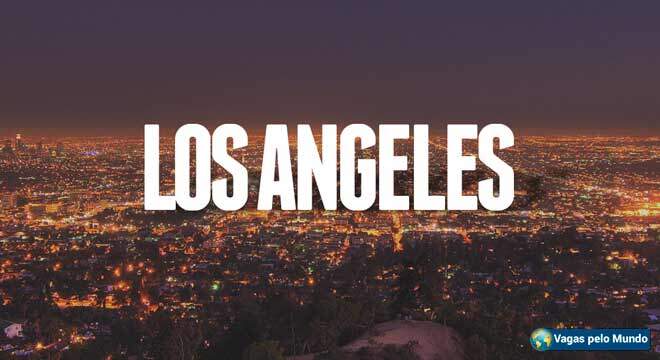 Los Angeles tem vagas abertas para quem fala portugues