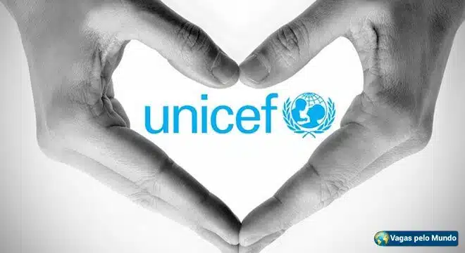 Unicef tem mais de 400 vagas abertas pelo mundo