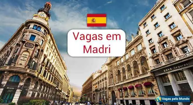 Madri tem vagas para quem fala portugues