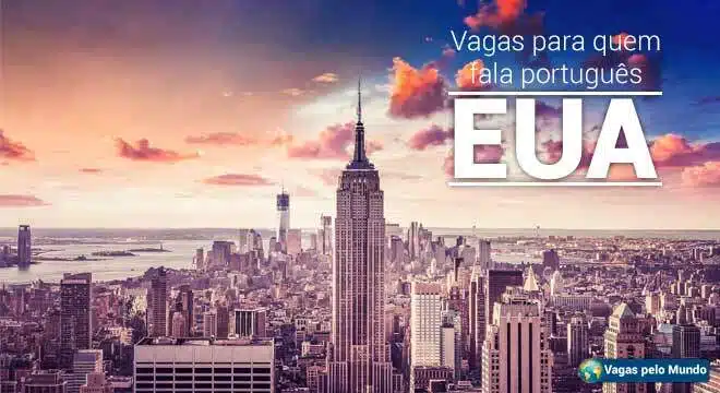 EUA tem vagas abertas para quem fala portugues