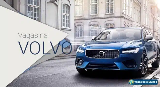 Volvo esta com centenas de vagas abertas