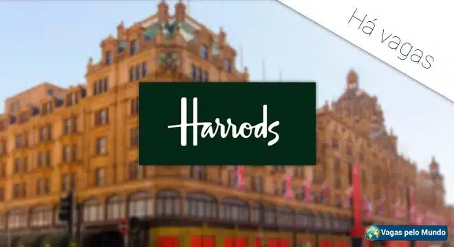 Harrods esta contratando e tem vagas abertas para diversos profissionais