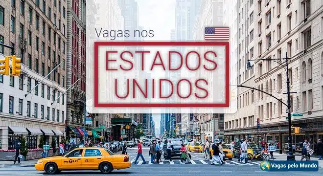 Vagas nos Estados Unidos para quem fala português