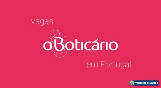 Vagas o Boticário em Portugal
