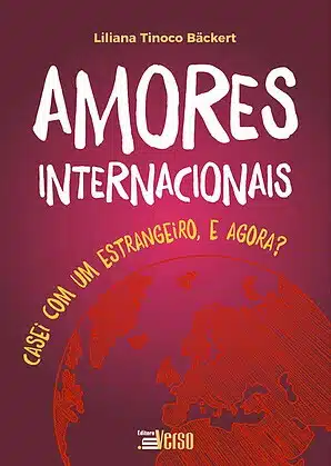 Livro Amores Internacionais Casei com um estrangeiro