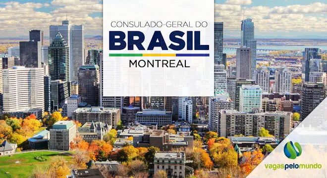 vaga no Consulado geral do Brasil em Montreal