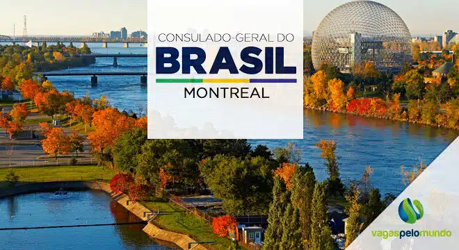 Vagas no Consulado do Brasil em Montreal